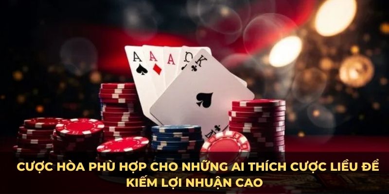 Luật chơi baccarat cược hoà