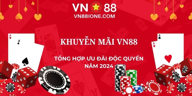 Ưu đãi khuyến mãi VN88